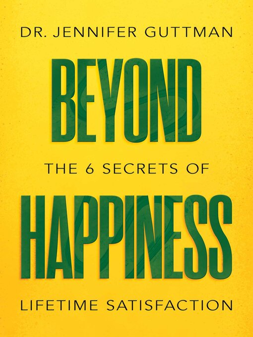 Title details for Beyond Happiness by Jennifer Guttman - Available